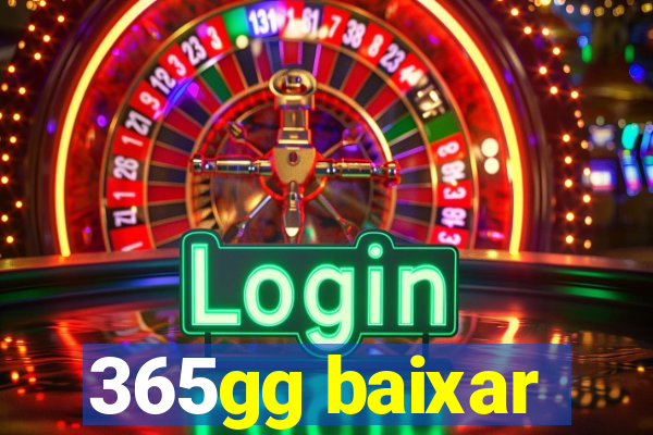 365gg baixar