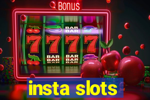 insta slots