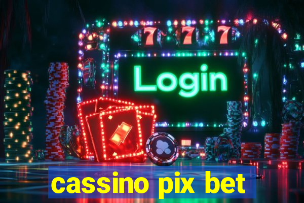 cassino pix bet