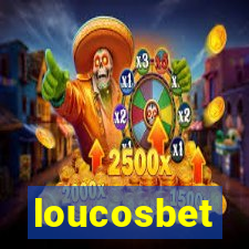 loucosbet