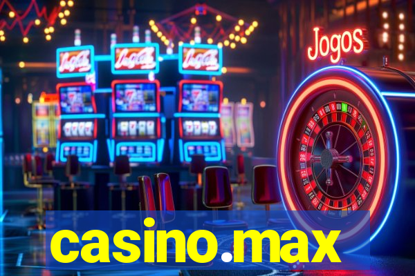 casino.max