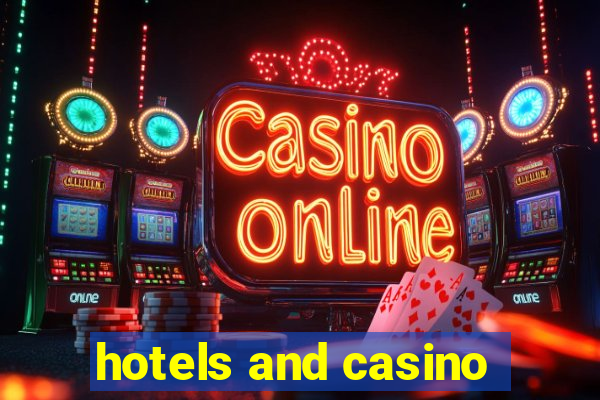 hotels and casino