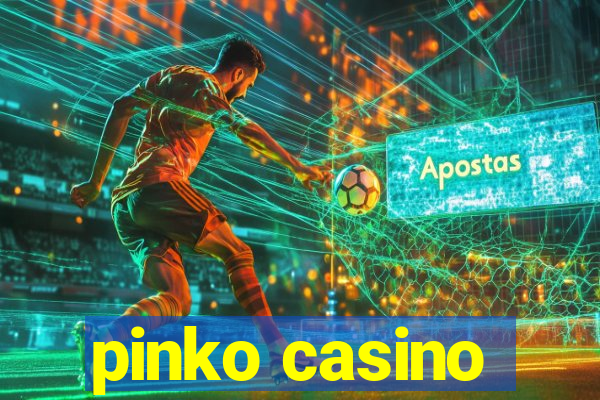 pinko casino