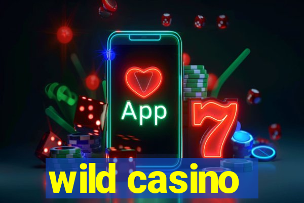 wild casino