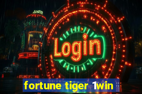 fortune tiger 1win