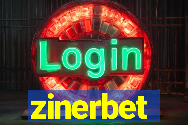 zinerbet