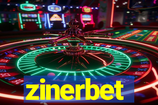 zinerbet