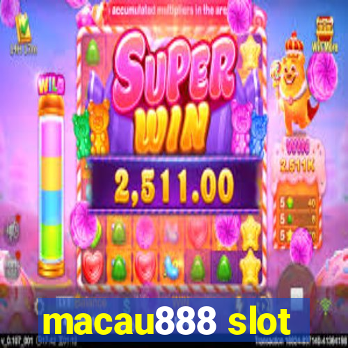 macau888 slot