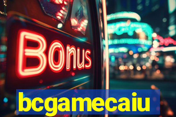 bcgamecaiu