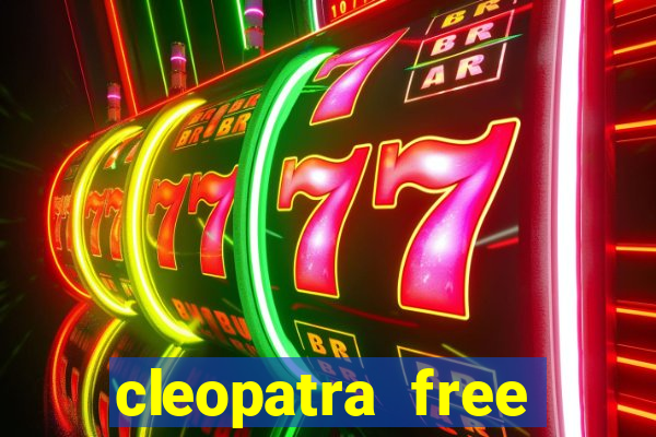 cleopatra free online slot games