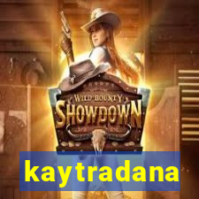 kaytradana