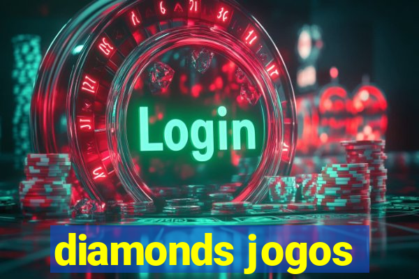 diamonds jogos