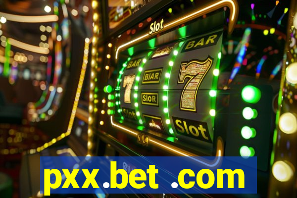 pxx.bet .com