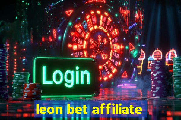 leon bet affiliate