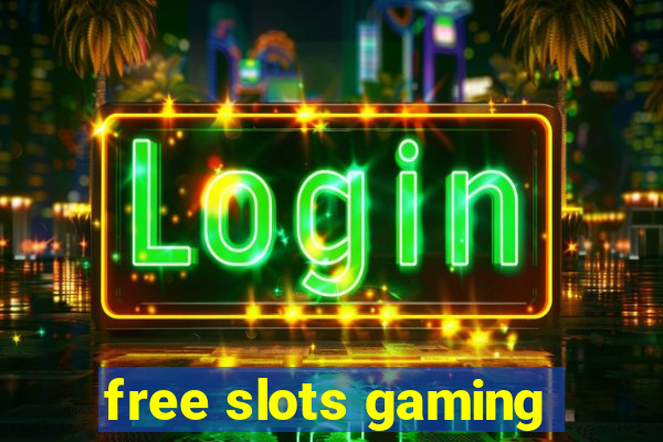 free slots gaming