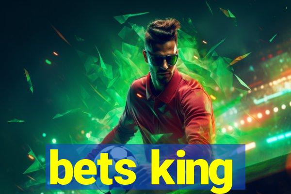 bets king