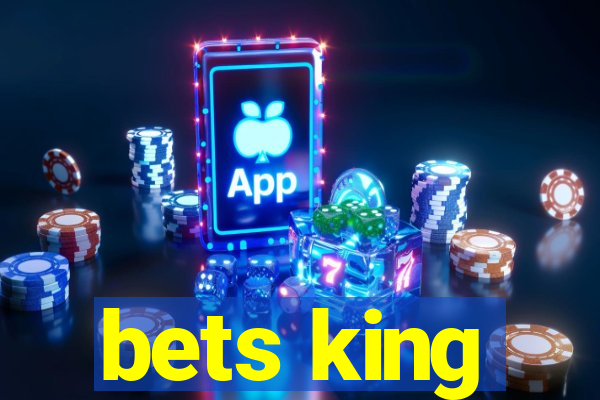 bets king