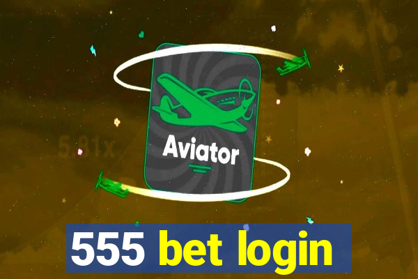 555 bet login