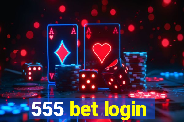 555 bet login