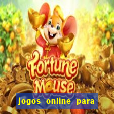 jogos online para ganhar dinheiro de verdade 2022