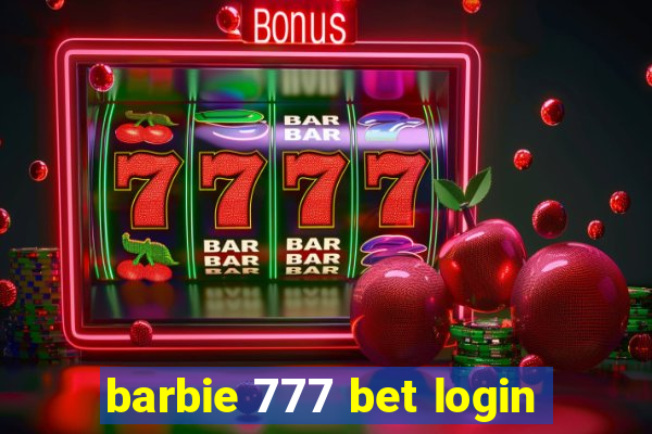 barbie 777 bet login