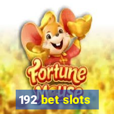 192 bet slots