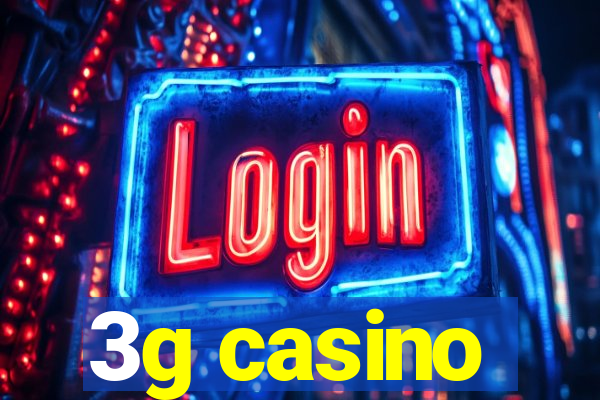 3g casino