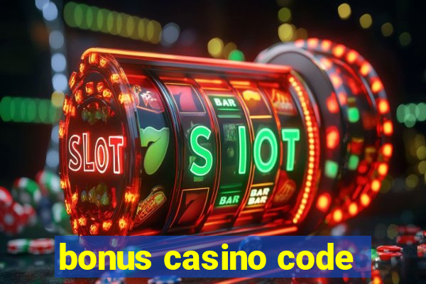 bonus casino code