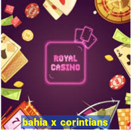 bahia x corintians