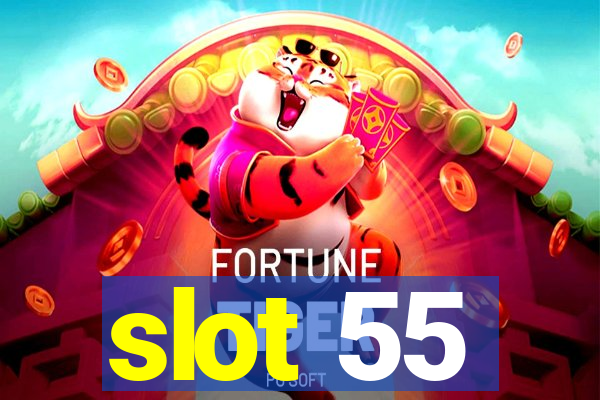 slot 55