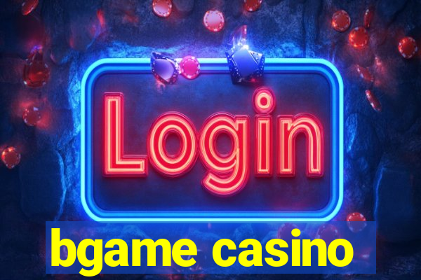 bgame casino