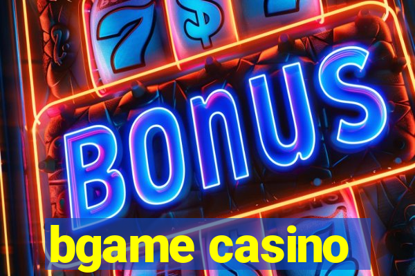 bgame casino