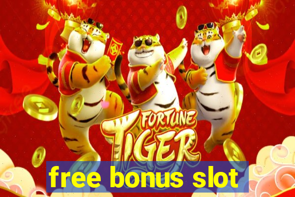 free bonus slot