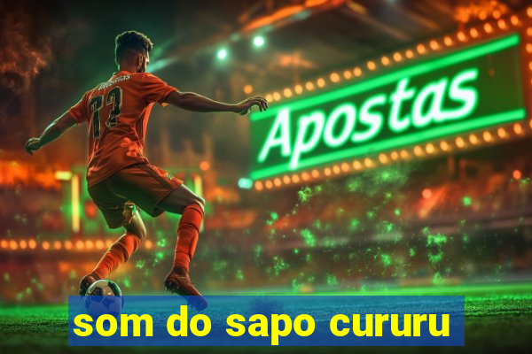 som do sapo cururu