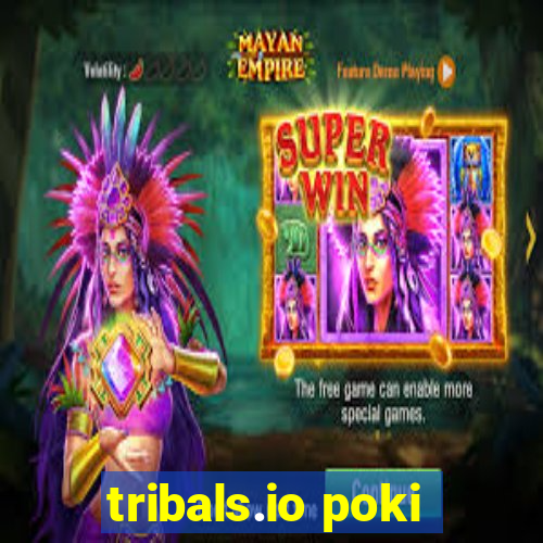 tribals.io poki