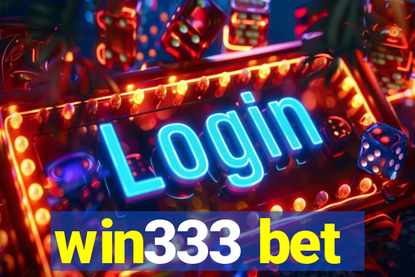 win333 bet