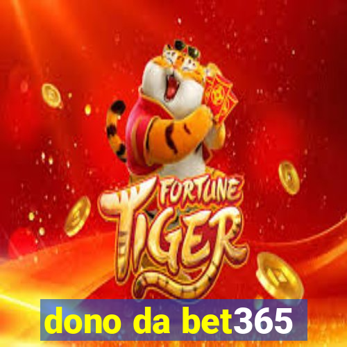 dono da bet365