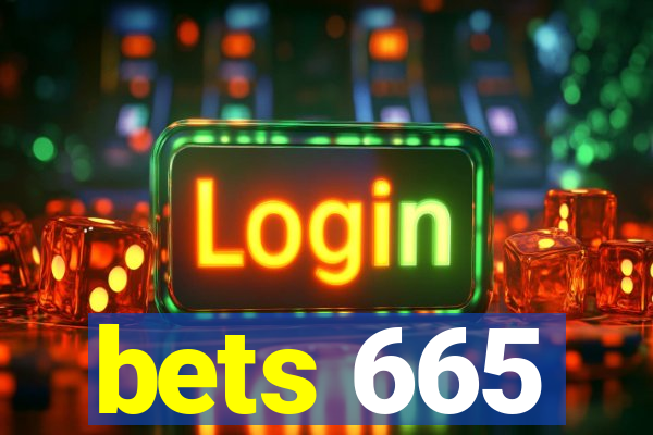 bets 665