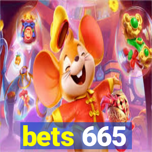 bets 665