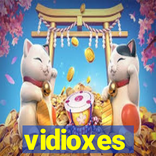 vidioxes