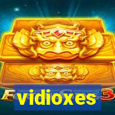 vidioxes