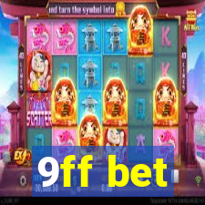 9ff bet