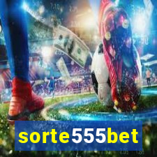 sorte555bet