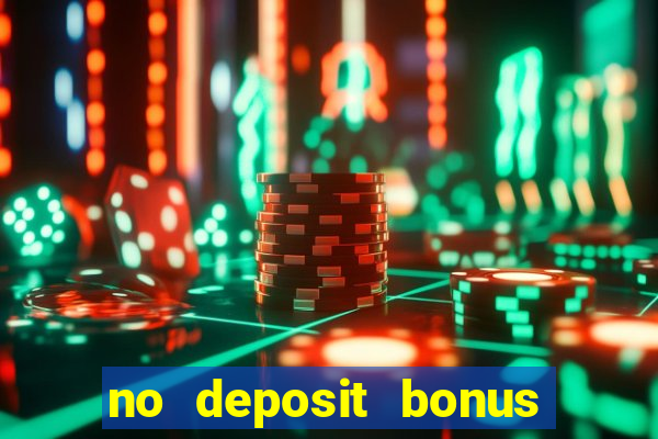 no deposit bonus casinos codes