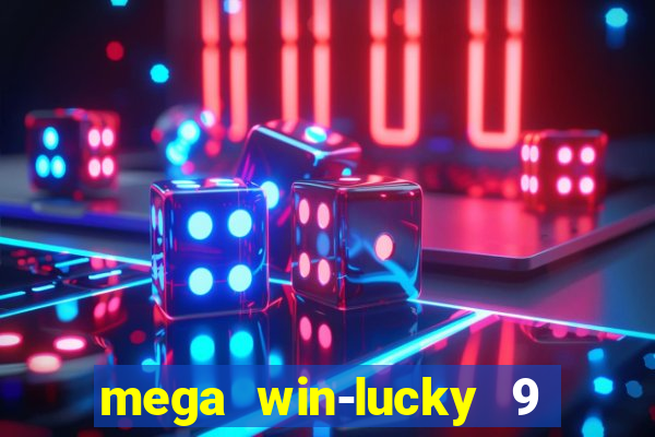 mega win-lucky 9 tongits pusoy