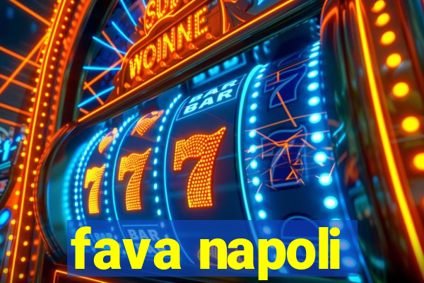 fava napoli