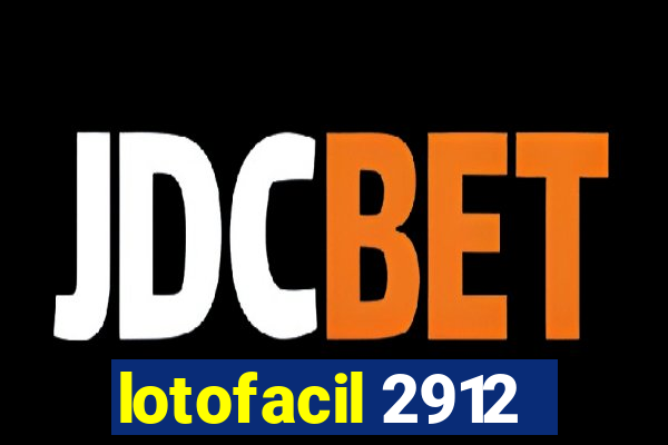 lotofacil 2912