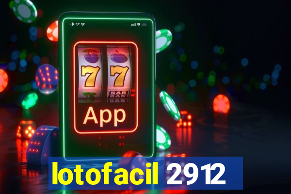 lotofacil 2912