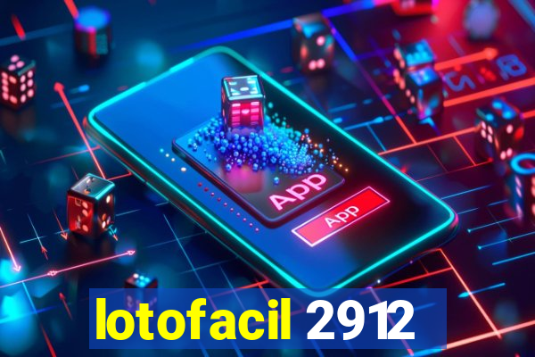 lotofacil 2912