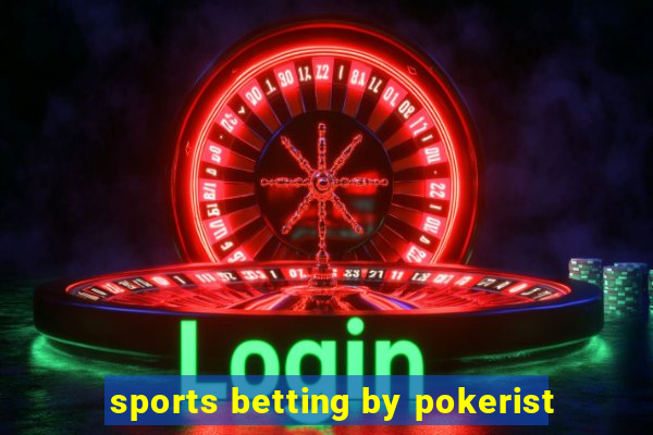 sports betting by pokerist